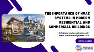 HVAC Systems in Modern Residential and Commercial Buildings